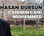 Hasan Dursun - Canımın Canı Muhammed 